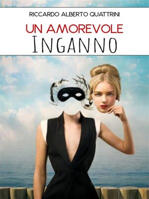 cover image of Un amorevole inganno